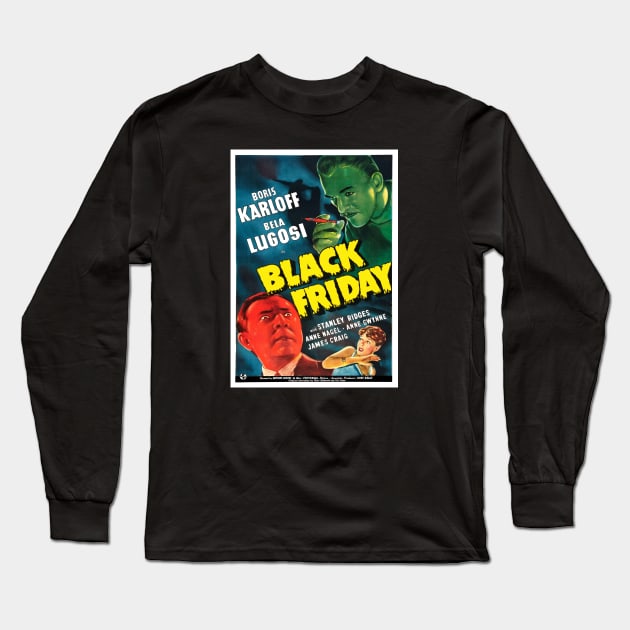 Black Friday (1940) 1 Long Sleeve T-Shirt by GardenOfNightmares